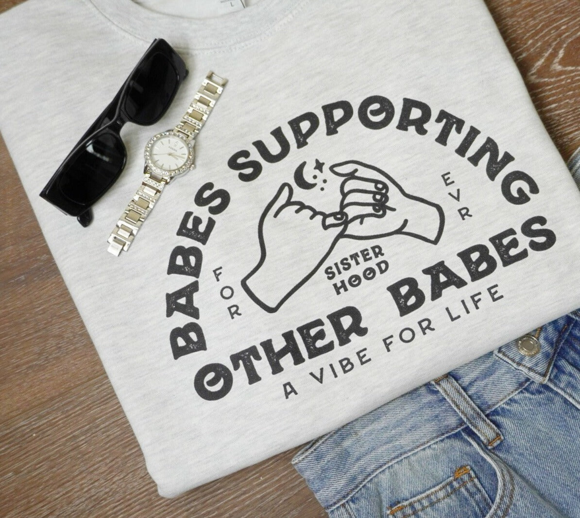 Babes Supporting Babes Sweatshirt